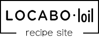 LOCABO・loil-ロイル-公式レシピサイト